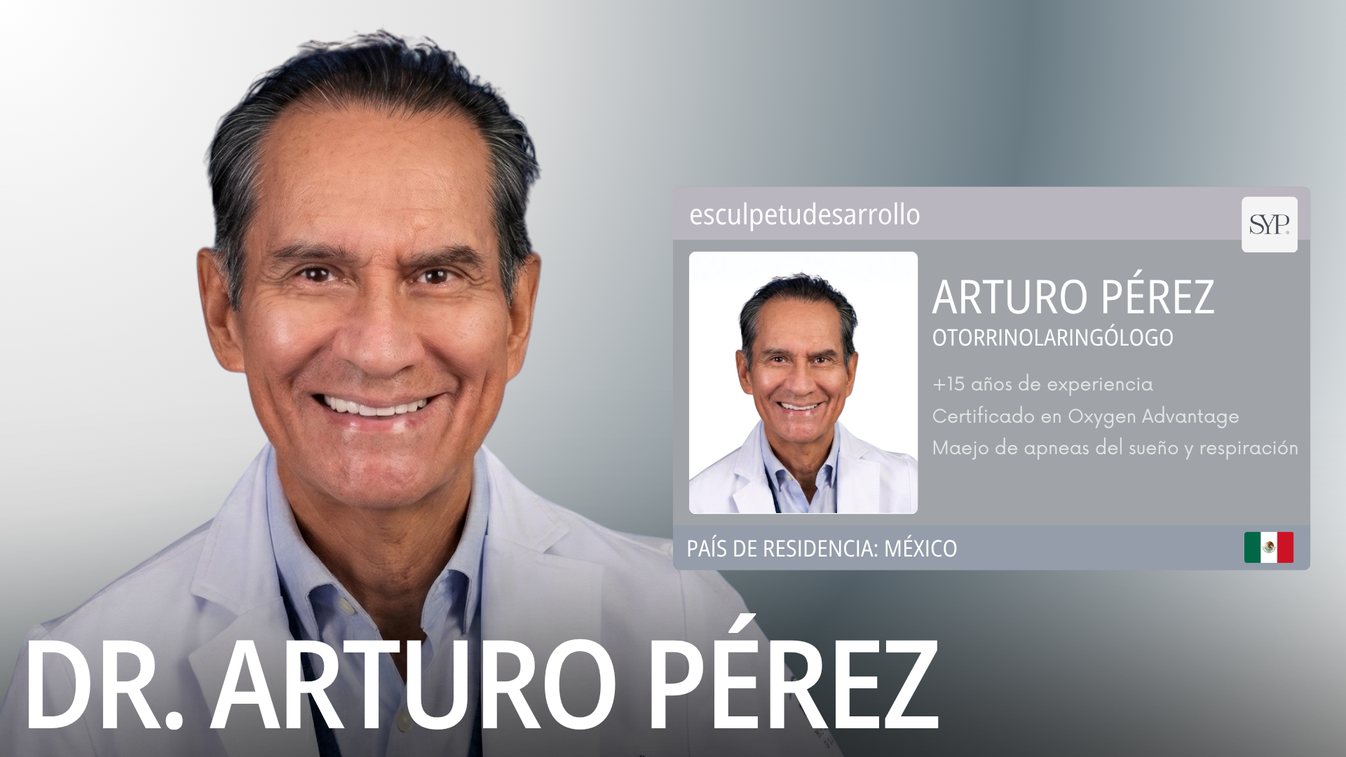 Dr. Arturo Pérez — Otorrinolaringólogo